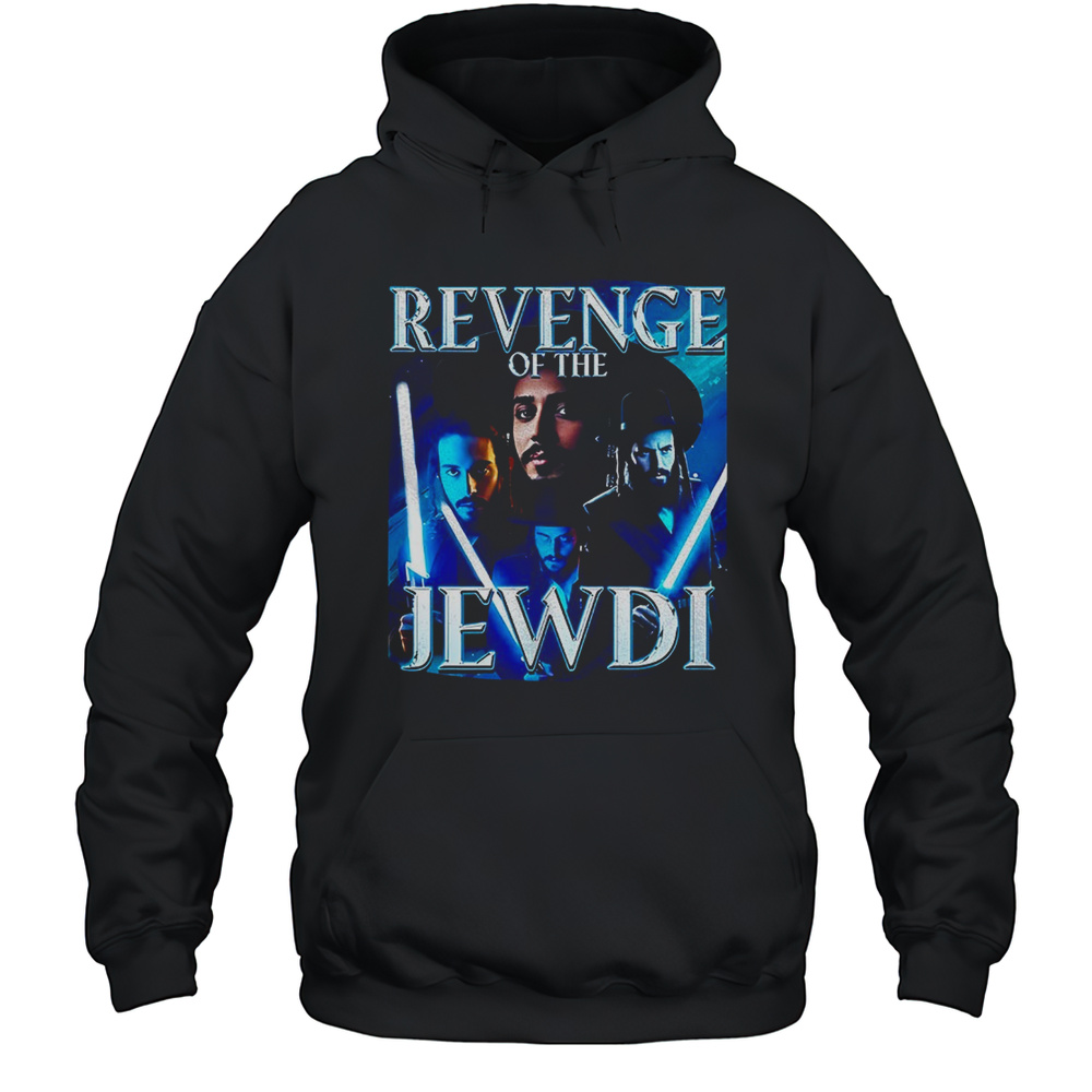 Revenge Of The Jewdi Shirt Unisex Hoodie