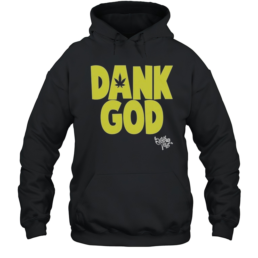 The Psycho Les Dank God T-Shirt Unisex Hoodie