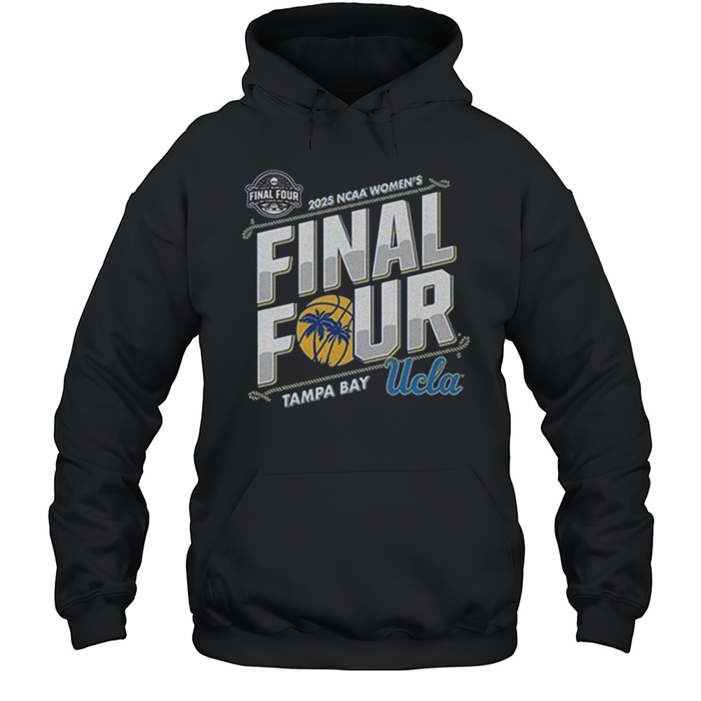 UCLA Bruins Basketball Womens Final Four Tampa Bay Classic 2025 NCAA Logo T-shirt Unisex Hoodie