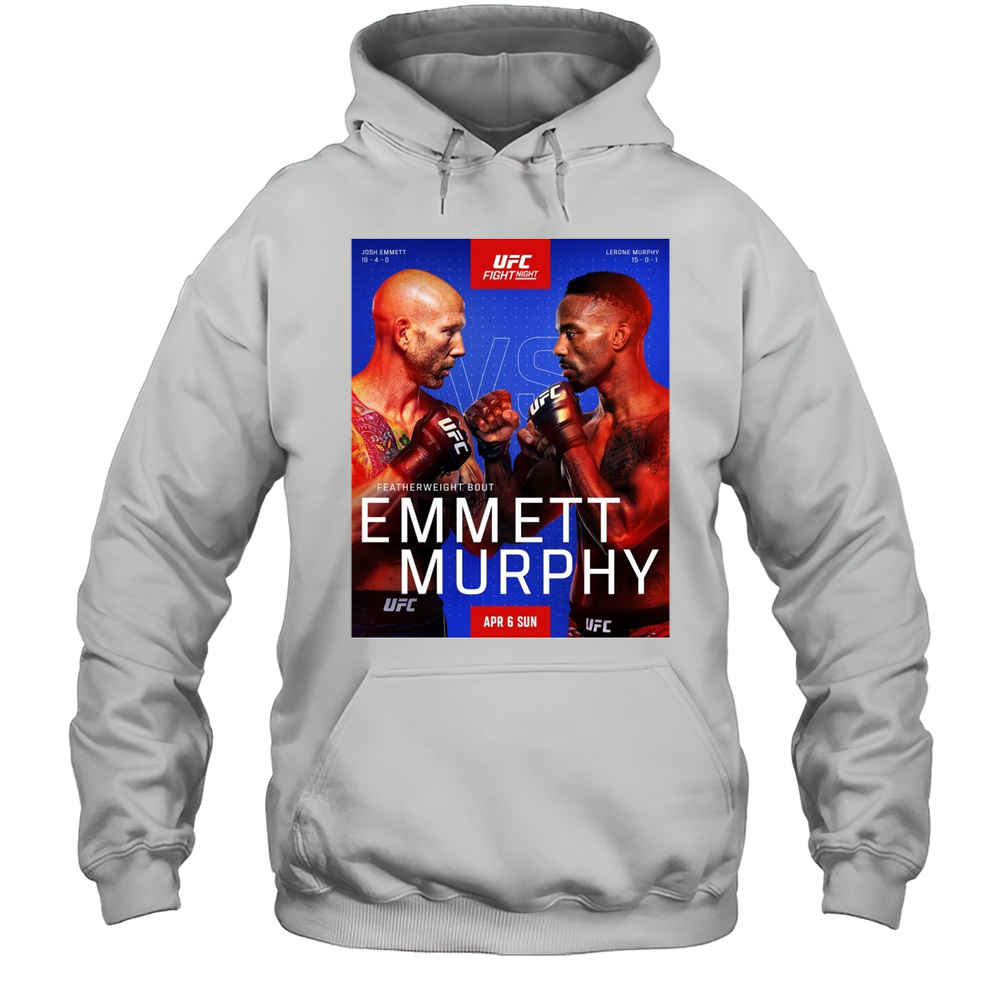 UFC Fight Night Featherweights Bout Josh Emmett Vs Lerone Murphy April 6 2025 Sunday Poster T-shirt Unisex Hoodie