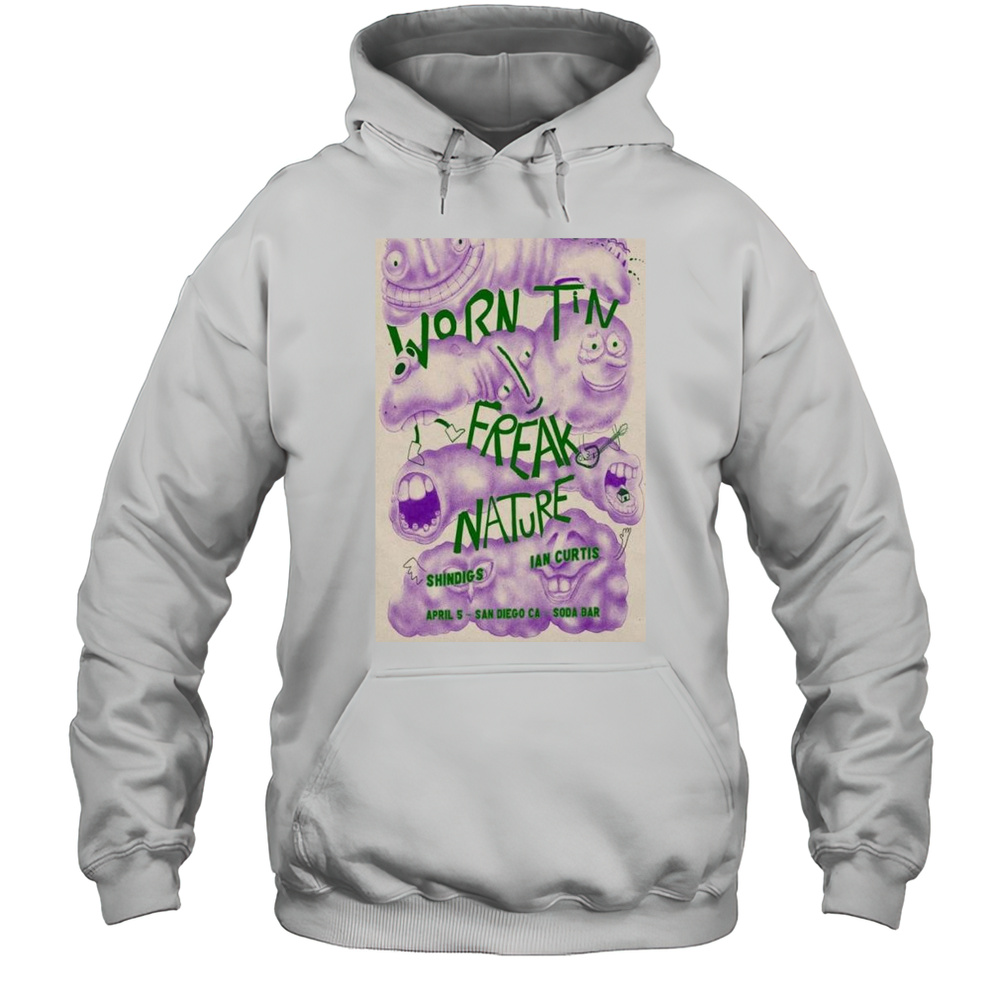 Worn Tin Freak Nature Soda Bar San Diego CA April 5 2025 Shirt Unisex Hoodie