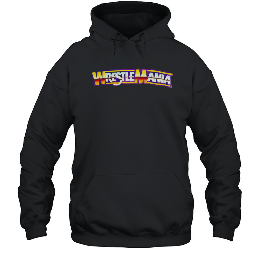 Wrestlemania Design Letter Shirt Unisex Hoodie