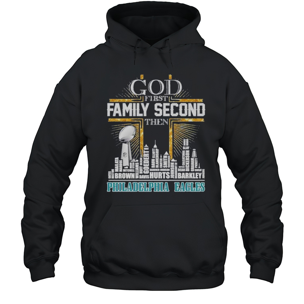 2025 God First Family Second The Philadelphia Eagles Skyline Names Shirt Unisex Hoodie