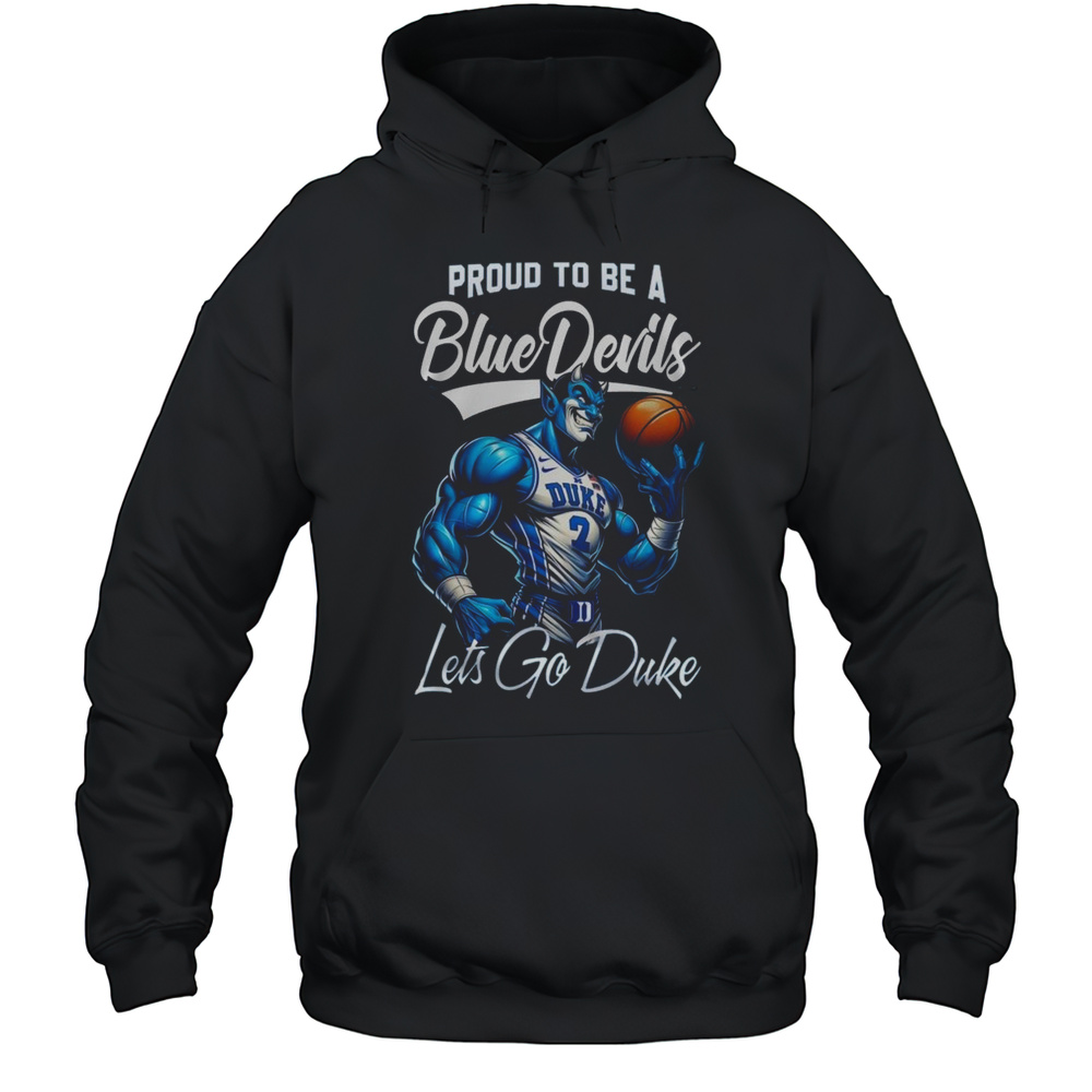 2025 NCAA Men Final Four Duke Blue Devils Proud To Be A Blue Devils Mascot Shirt Unisex Hoodie