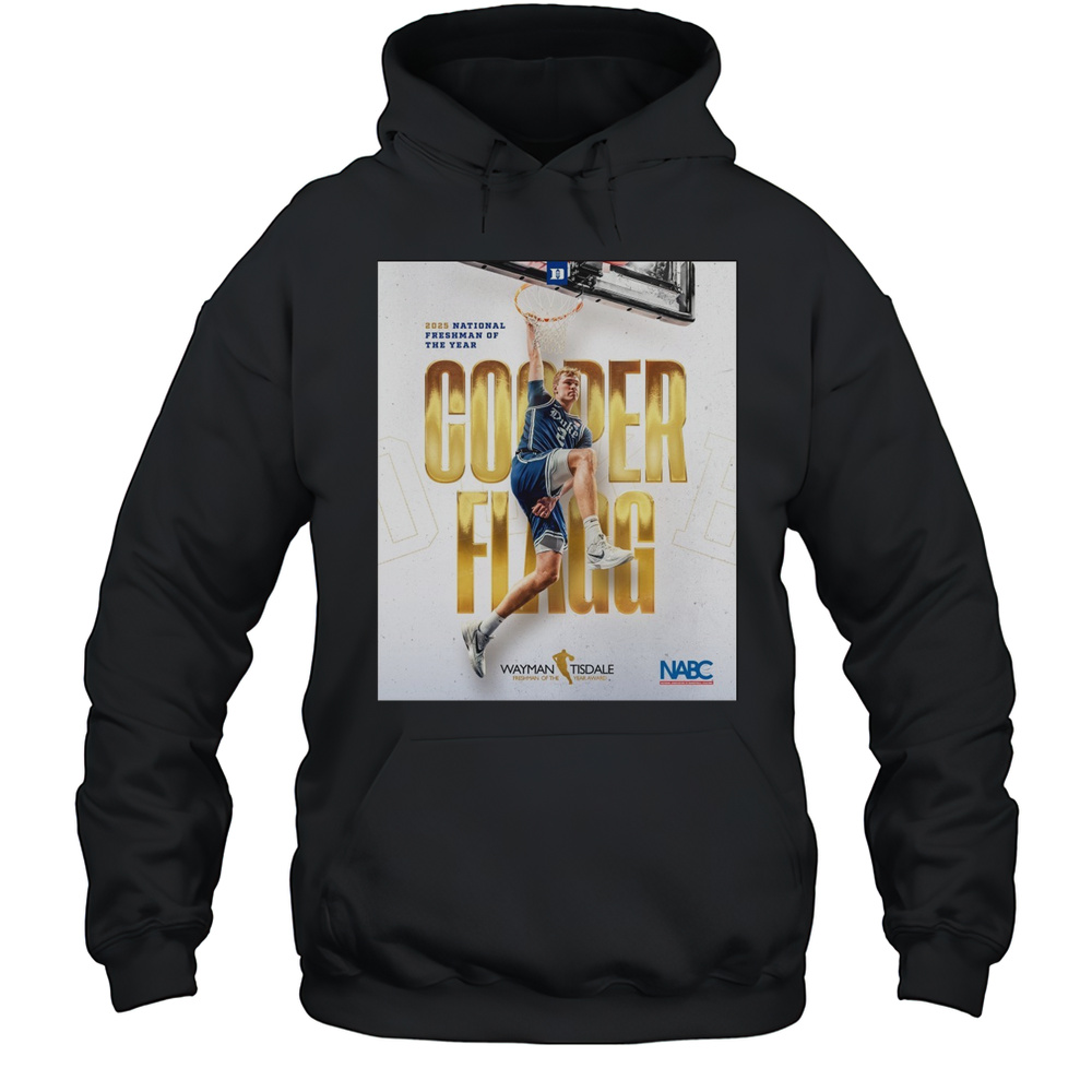 Duke Blue Devils Mens Basketball Cooper Flagg 2025 National Freshman Of The Year Poster T-shirt Unisex Hoodie