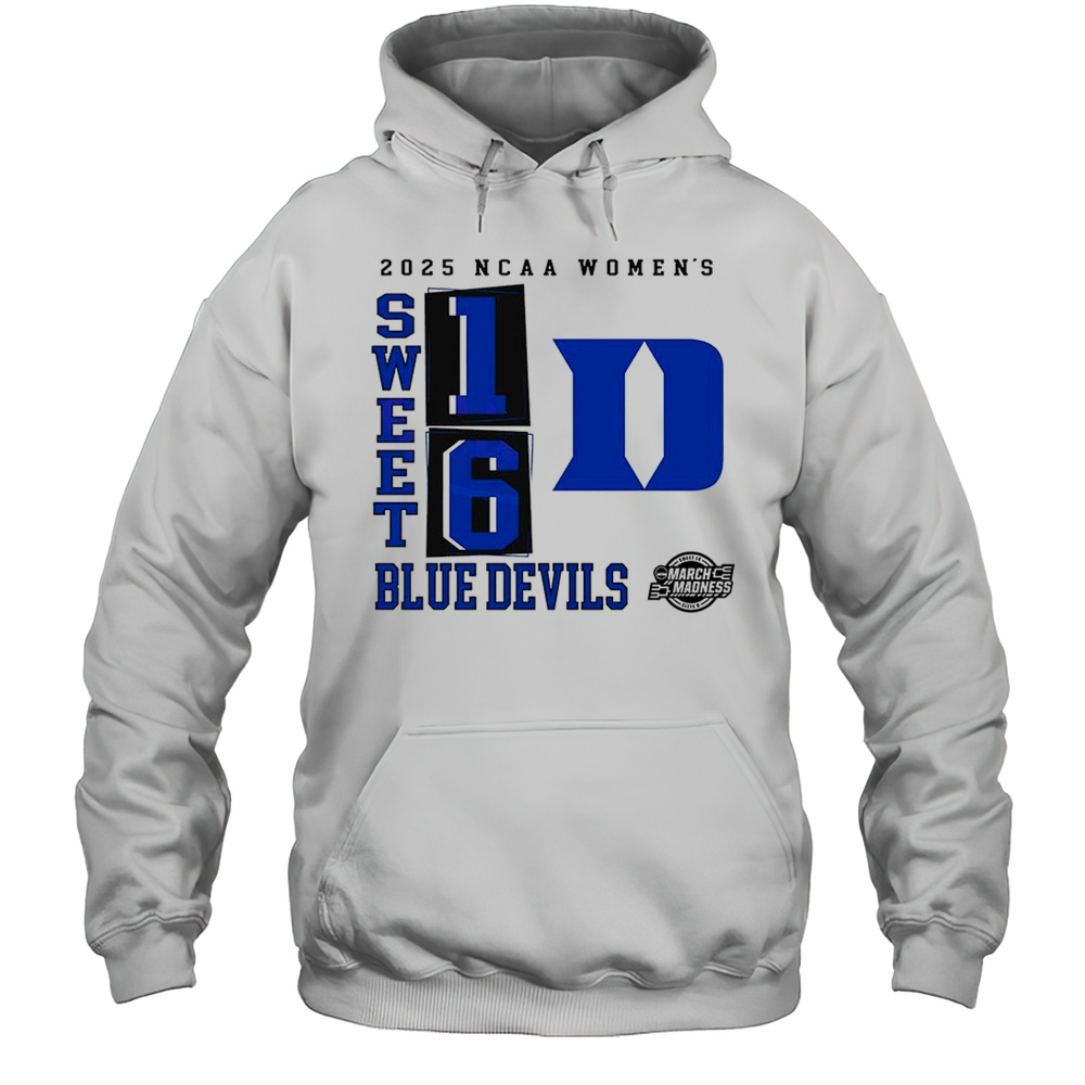 Duke Blue Devils Womens Basketball 2025 NCAA Sweet 16 March Madness Shirt Unisex Hoodie