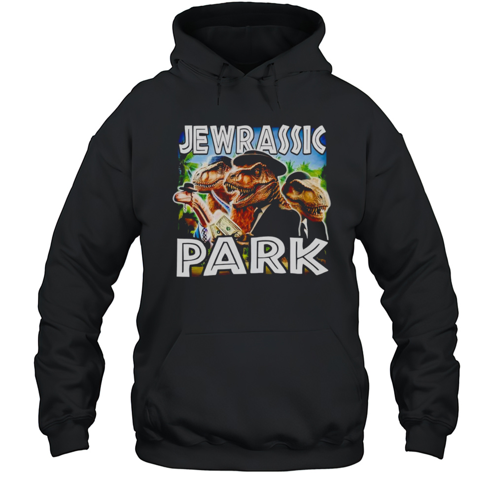 Jewrassic Park Dinosaurs Meme Shirt Unisex Hoodie