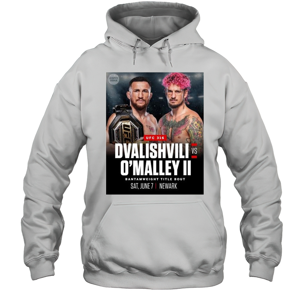 Merab Dvalishvili Will Defend His Bantamweight Title In A Rematch Against Sean OMalley At UFC 316 June 7 2025 T-shirt Unisex Hoodie