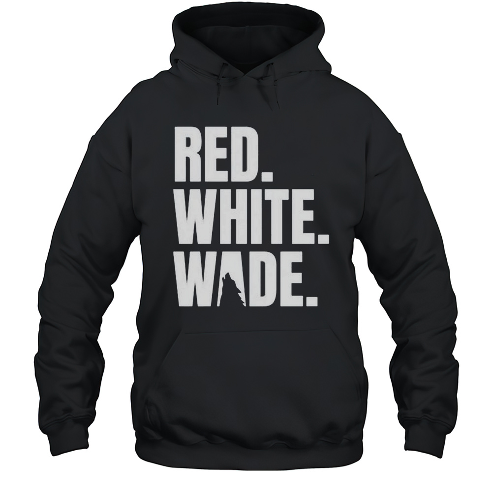 Red White Wade NC State Wolfpack Shirt Unisex Hoodie