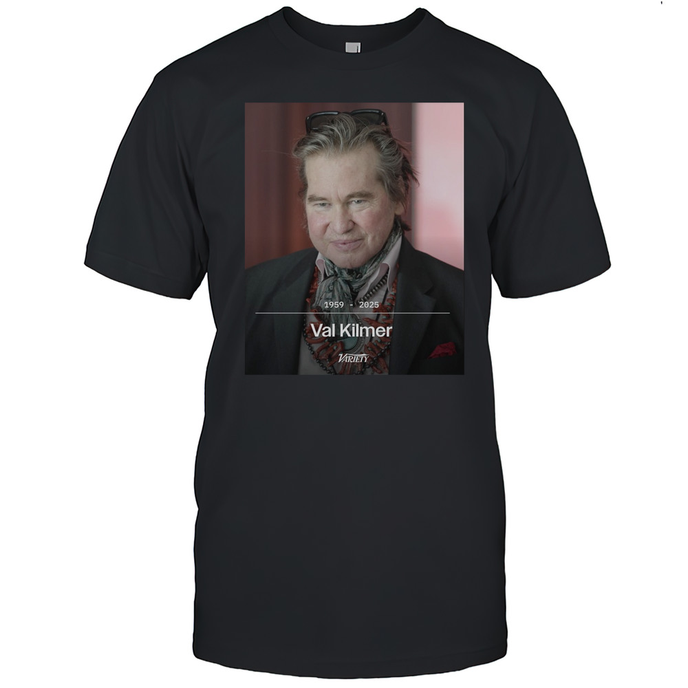 RIP Val Kilmer Who Played Bruce Wayne In Batman Forever Has Died 1959-2025 T-shirt