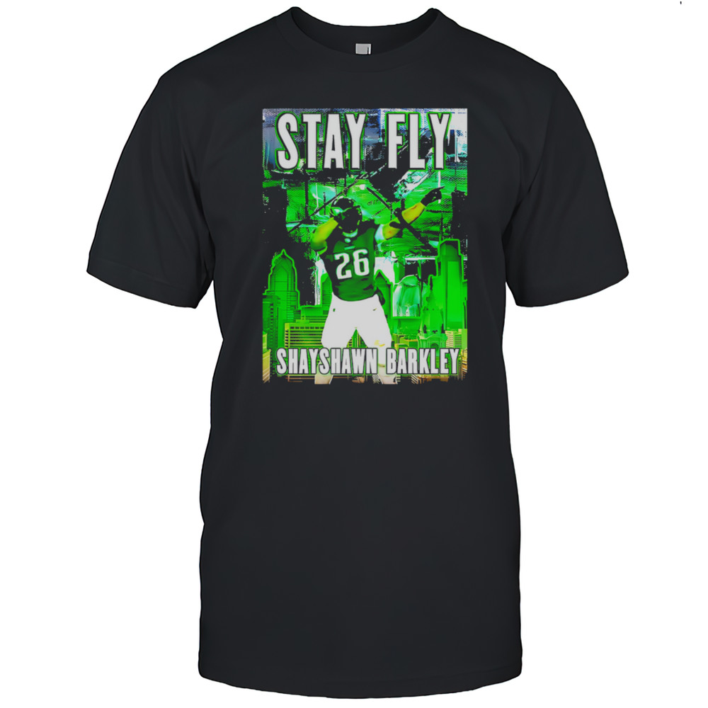 Stay Fly Shayshawn Barkley Shirt