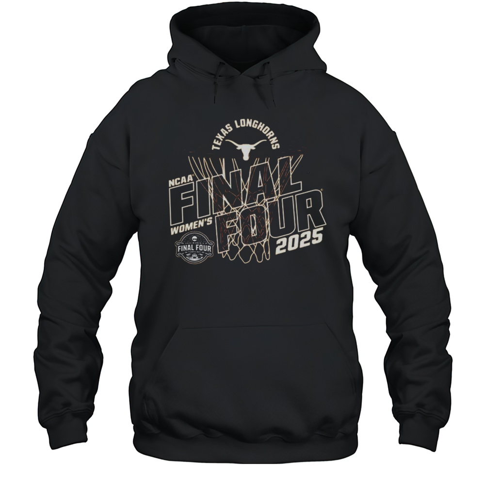 Texas Longhorns Burnt Orange 2025 NCAA Womens Basketball Final Four Shirt Unisex Hoodie