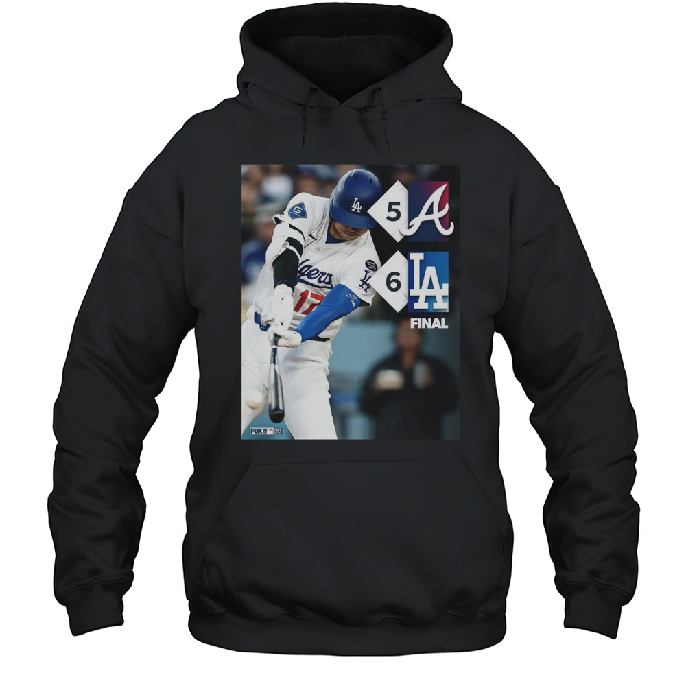 Atlanta Braves Vs Los Angeles Dodgers Shohei Ohtani Final Score 5  6 Deficit To Stay Undefeated In MLB 2025 T-shirt Unisex Hoodie