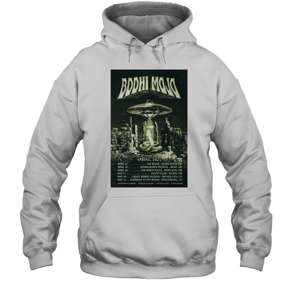 Bodhi Mojo Spring Tour 2025 April 12 The Ruins Hood River Or April 18 Homegrown Festival Bend Or T-shirt Unisex Hoodie