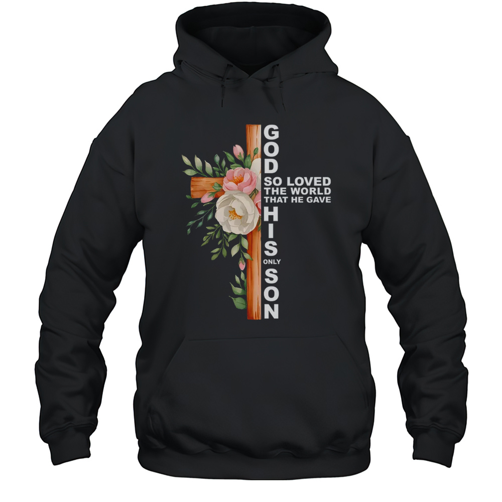Christian Cross Bible Faith Quote John 316 Women Religious Shirt Unisex Hoodie