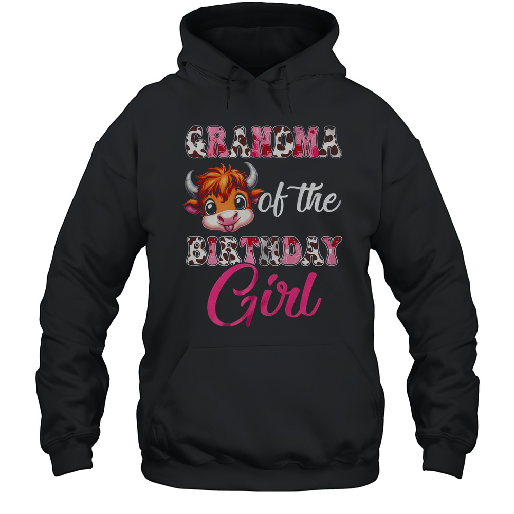 Grandma Of The Birthday Girl Highland Cow Farm 1st Birthday Shirt Unisex Hoodie
