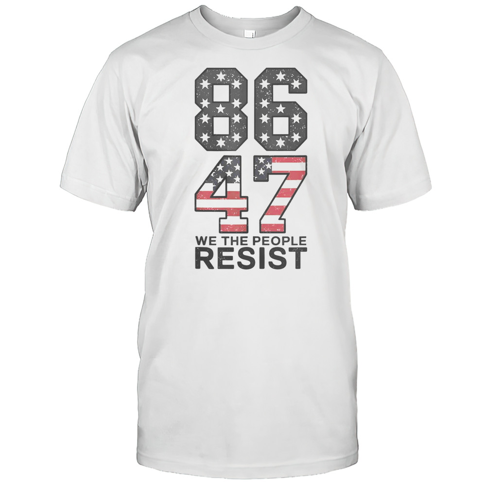 Hot 86 47 Resist Anti Trump Impeach 47 Vintage 8647 USA Flag T-Shirt