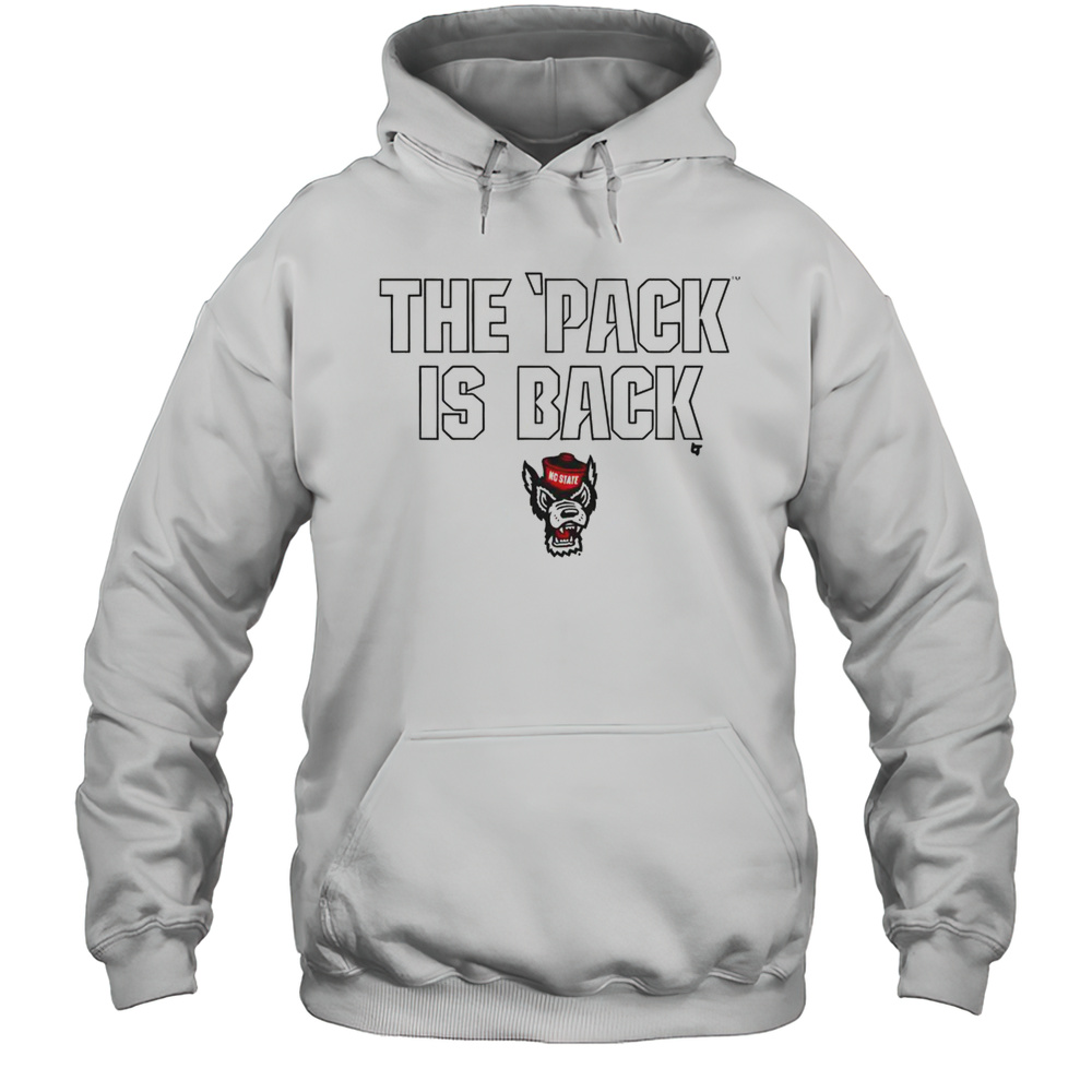 Hot NC State Wolfpack The Pack Is Back T-Shirt Unisex Hoodie