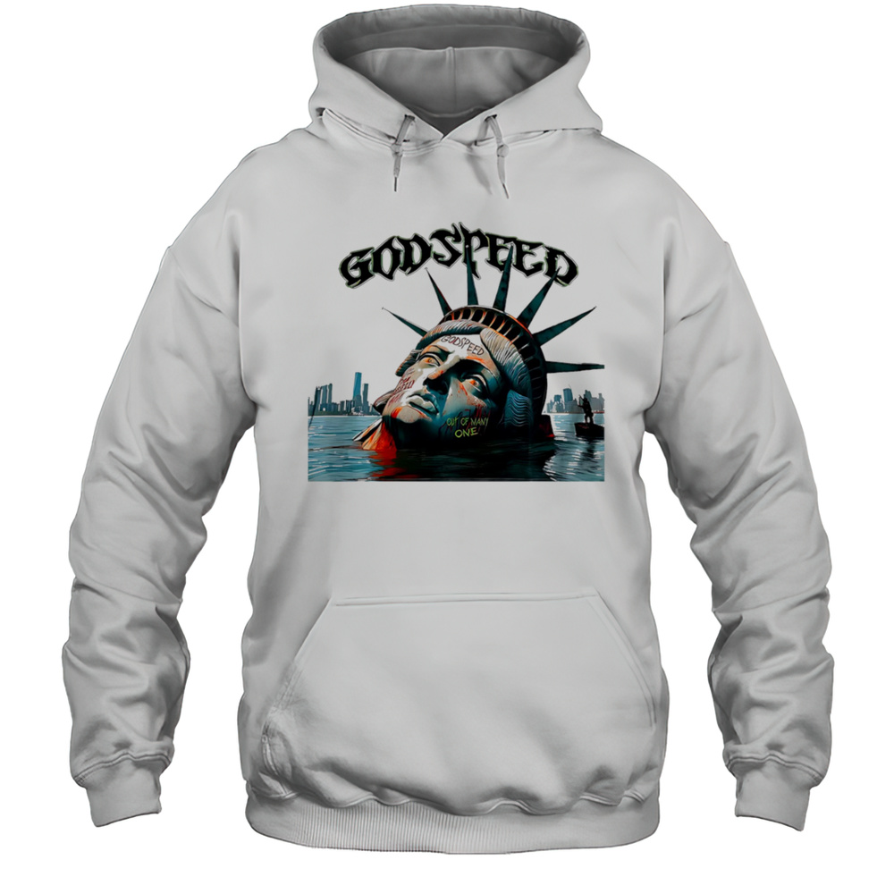 Huge Godspeed Statue Of Liberty Shirt Unisex Hoodie
