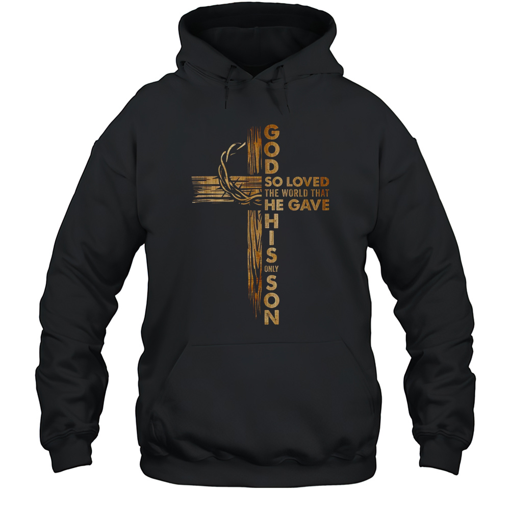 John 316 Jesus Christian Cross Bible Faith Religious Shirt Unisex Hoodie