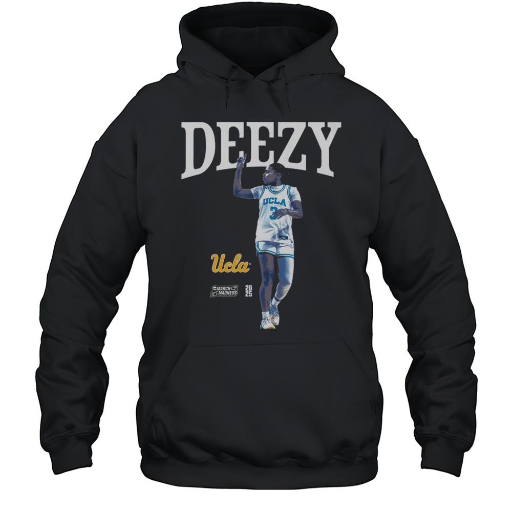 Londynn Jones Deezy UCLA Bruins 2025 NCAA March Madness Graphic T-shirt Unisex Hoodie