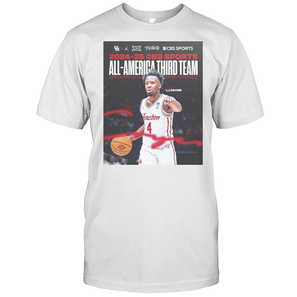 Poster Houston Cougars Basketball 2024-25 CBS Sports All-America Third Team L.J. Cryer Signature T-shirt