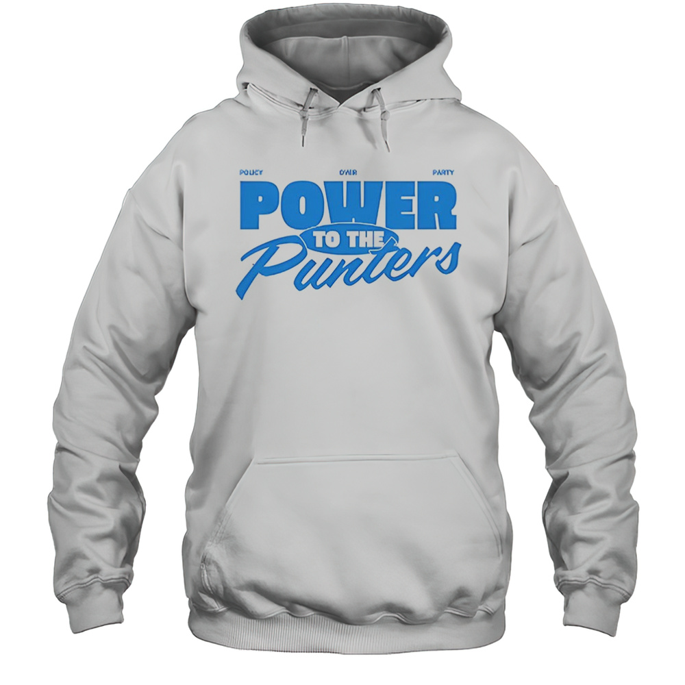Power To The Punters Shirt Unisex Hoodie