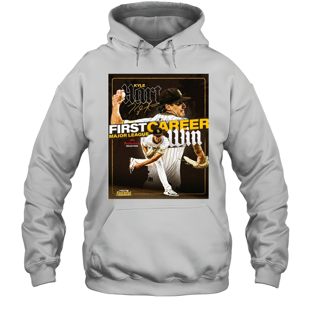 San Diego Padres Kyle Hart First Career Major League Win For The Faithful Signatures Poster T-shirt Unisex Hoodie