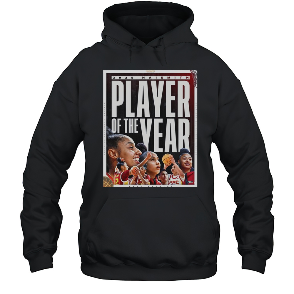USC Trojans WBB Juju Watkins Naismith Player Of The Year NCAA March Madness 2025 T-shirt Unisex Hoodie