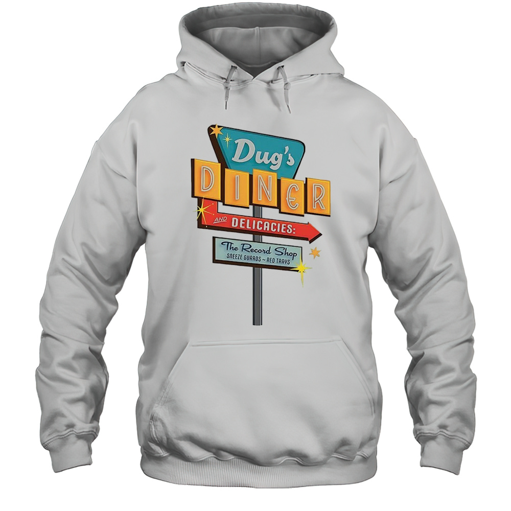 Dugs Diner And Delicacies The Reacord Shop Shirt Unisex Hoodie