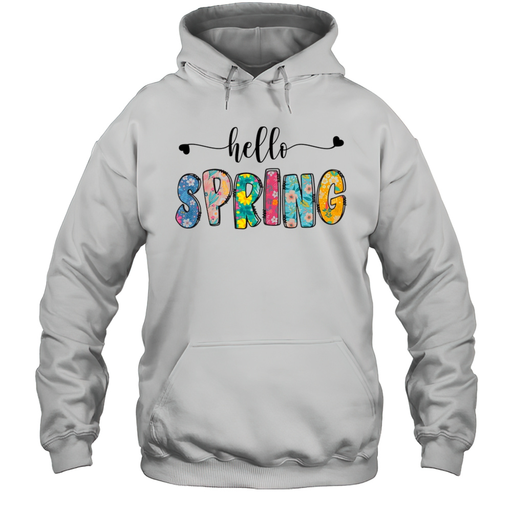 Hello Spring Flower Happy Easter Floral Mom Plant Lover Shirt Unisex Hoodie