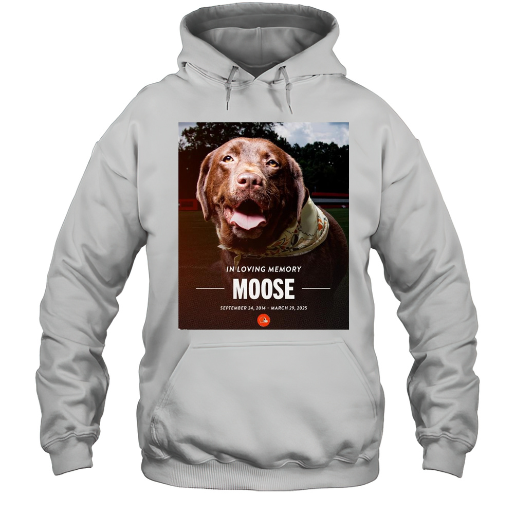 In Loving Memory Moose September 24 2014  March 29 2025 Hard Knocks Star Cleveland Browns NFL T-shirt Unisex Hoodie