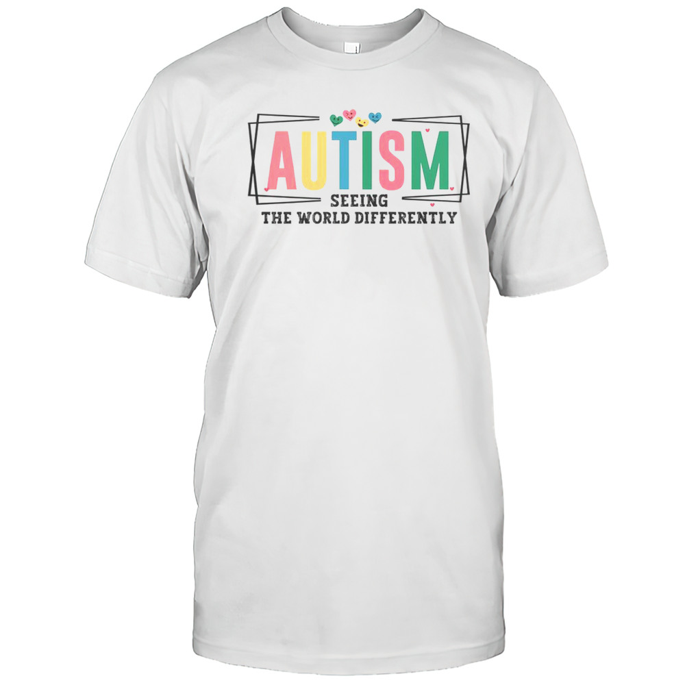 Nice Autism Awareness Month Support Seeing The World Differently T-Shirt