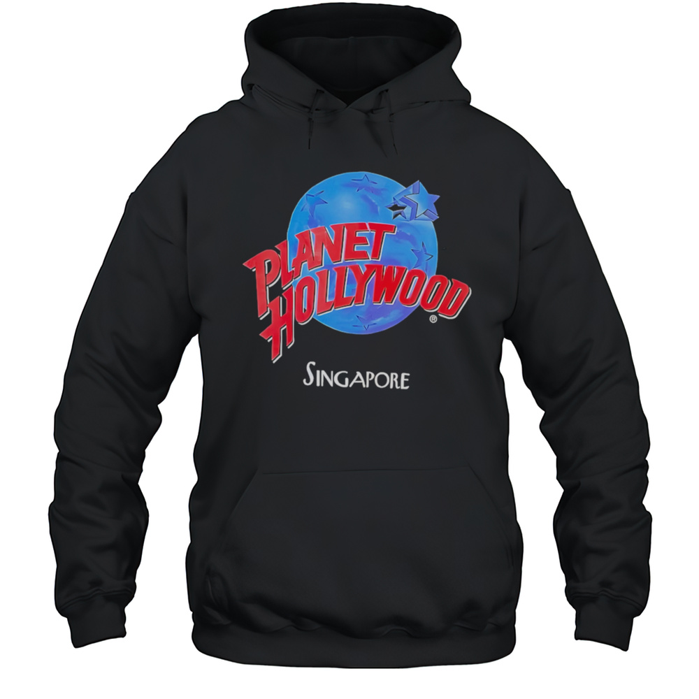Planet Hollywood Singapore Shirt Unisex Hoodie