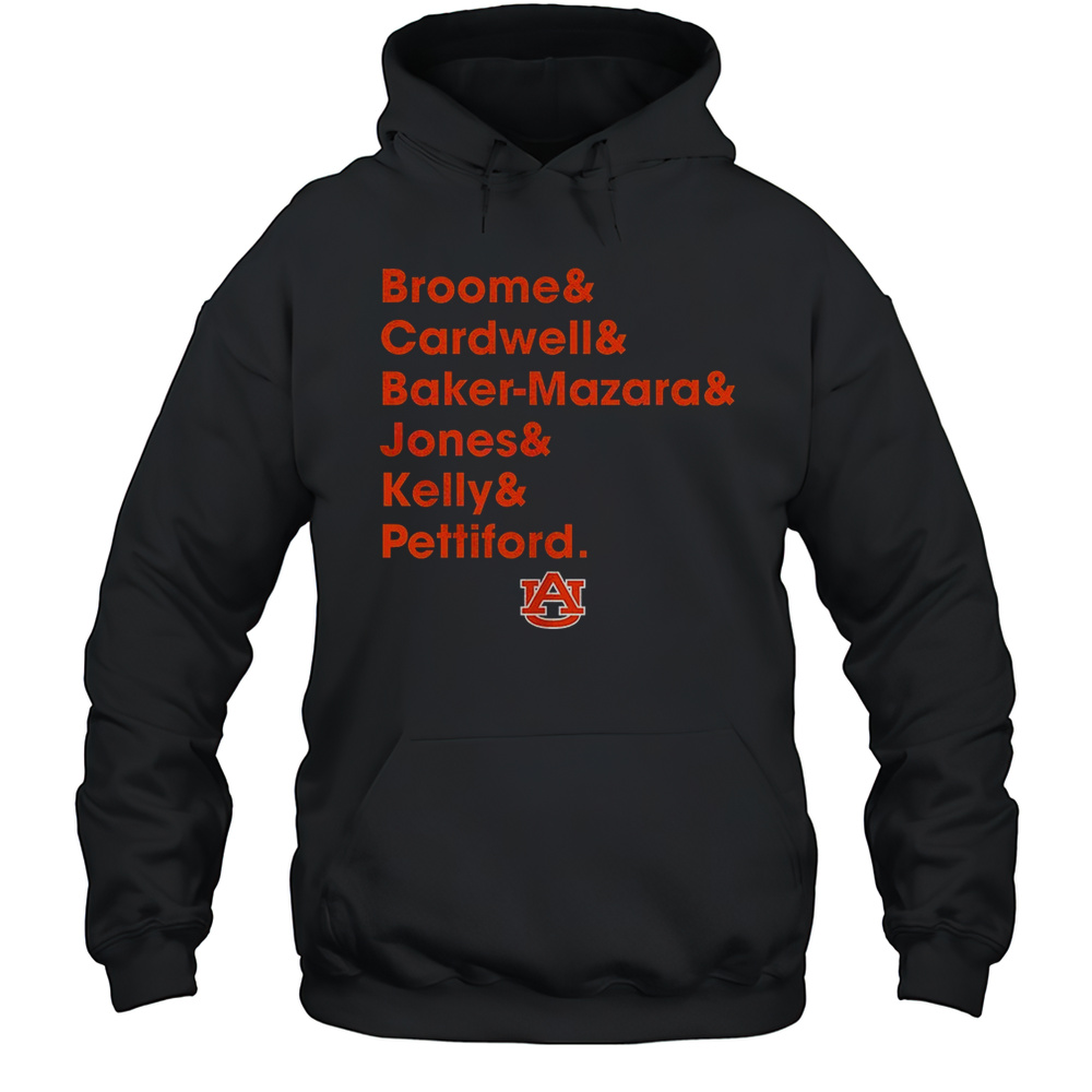 Broome Cardwell Baker Mazara Jones Kelly Pettiford Auburn Tigers Shirt Unisex Hoodie