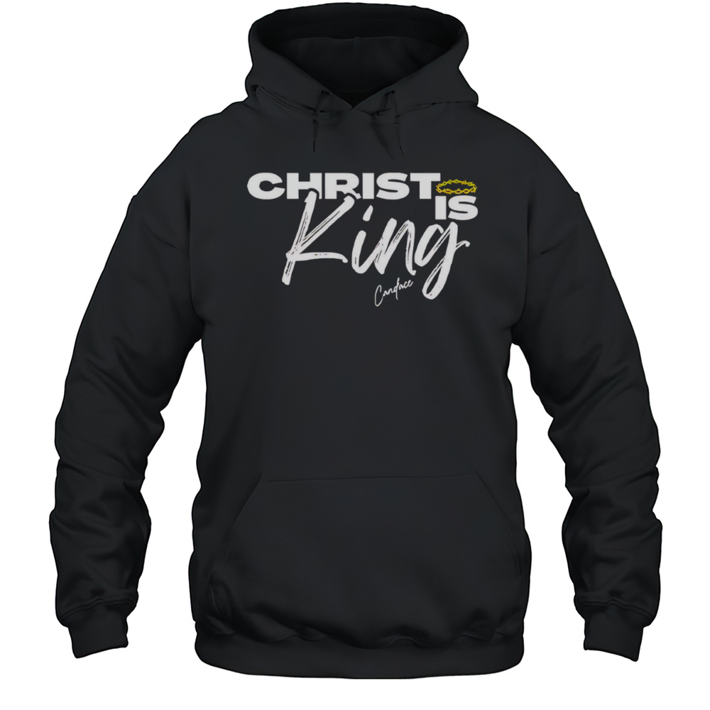 Christ Is King Shirt Unisex Hoodie