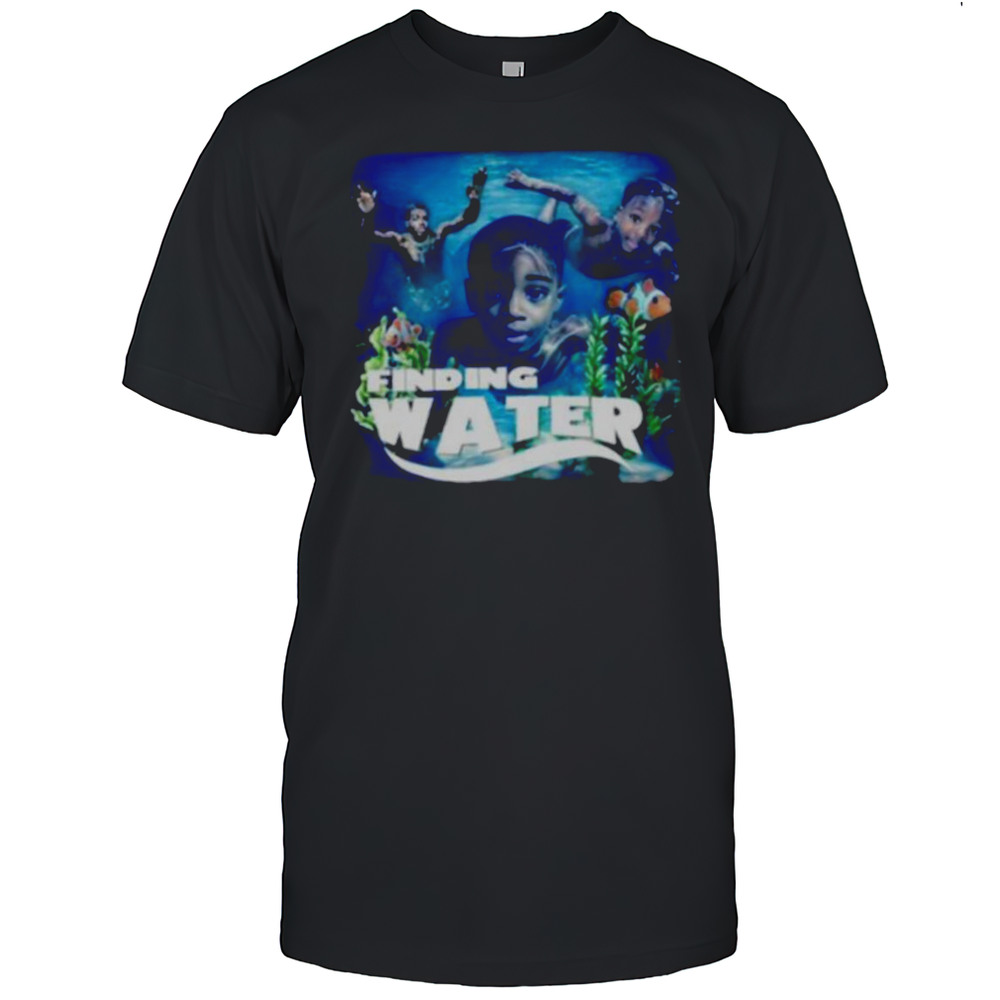 Finding Water Sea Fish Shirt