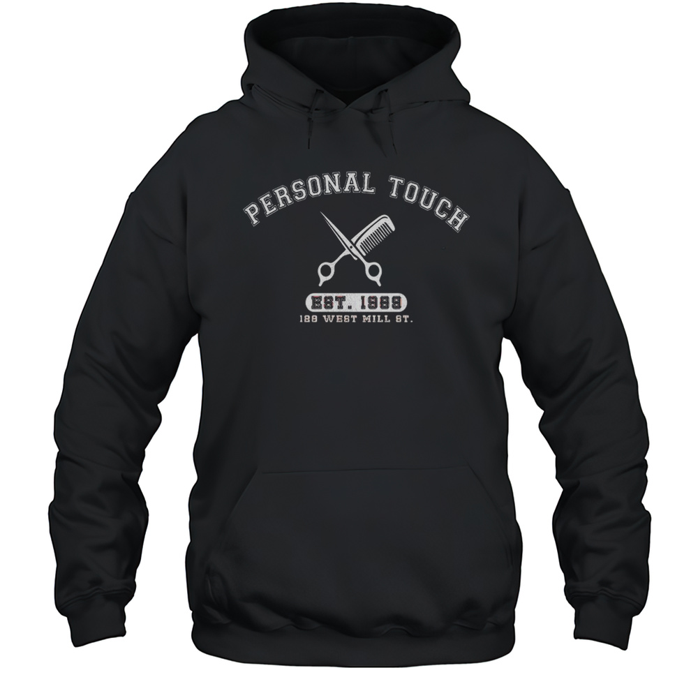 Personal Touch Est 1989 128 West Mill ST Shirt Unisex Hoodie