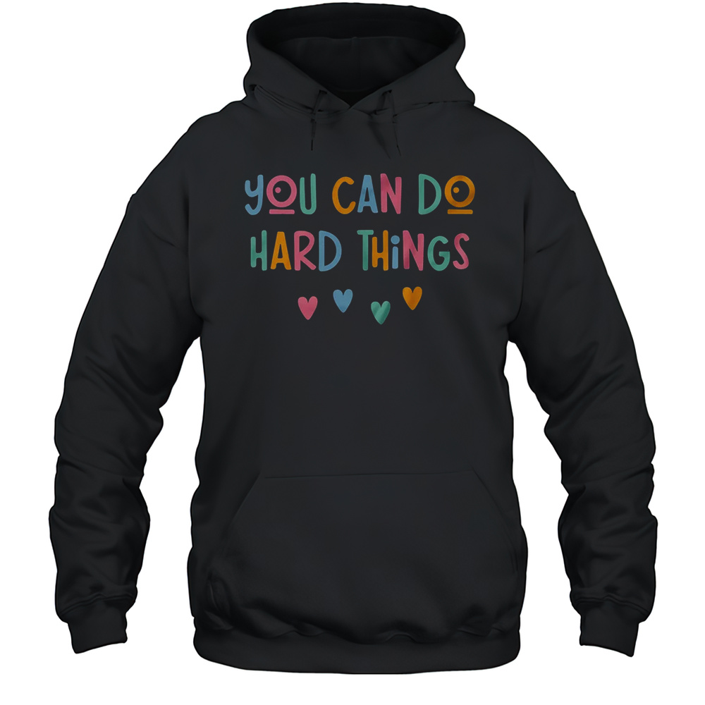 Test Day Teacher You Can Do Hard Things Testing Women Kids Shirt Unisex Hoodie