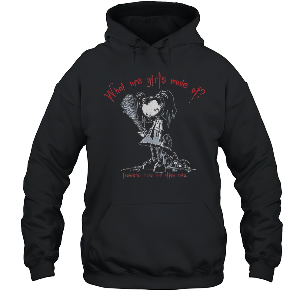 What Are Girls Made Of Fishnets Hats And Alley Cats Shirt Unisex Hoodie