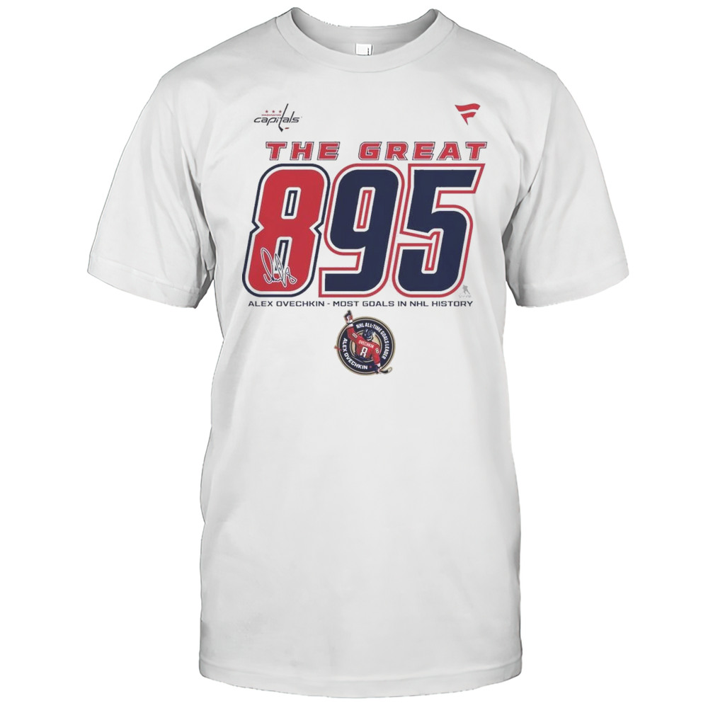 Alexander Ovechkin Washington Capitals NHL All-Time Leading Goal Scorer The Great 895 Fleece Shirt Alexander Ovechkin Washington Capitals NHL All-Time Leading Goal Scorer The Great 895 Fleece Shirt