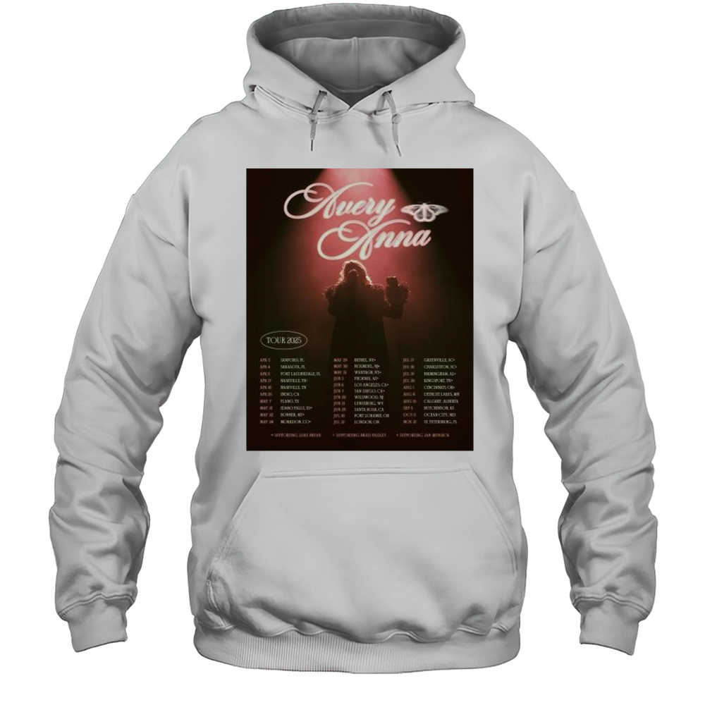 Avery Anna Tour 2025 Supporting Like Bryan Brad Paisley Ian Munsick T-shirt Unisex Hoodie