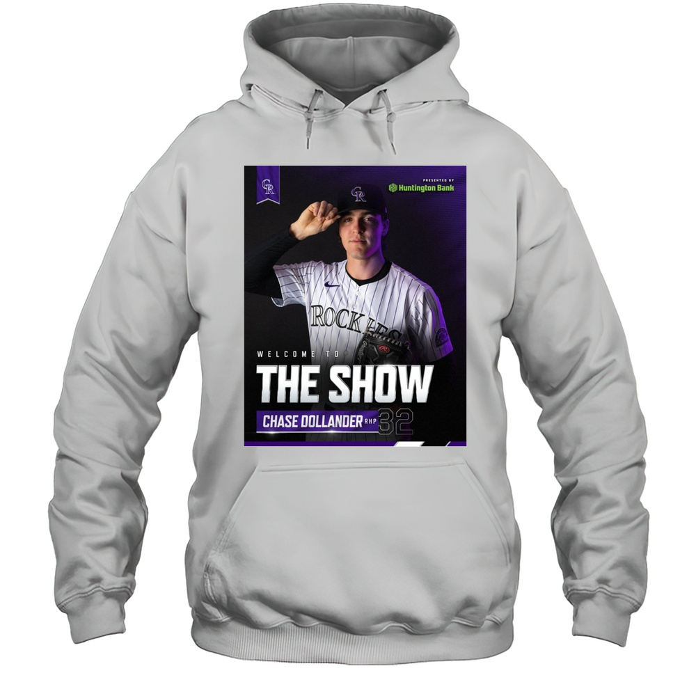 Colorado Rockies Welcome To The Show Chase Dollander RHP 32 Huntington Bank Poster T-shirt Unisex Hoodie