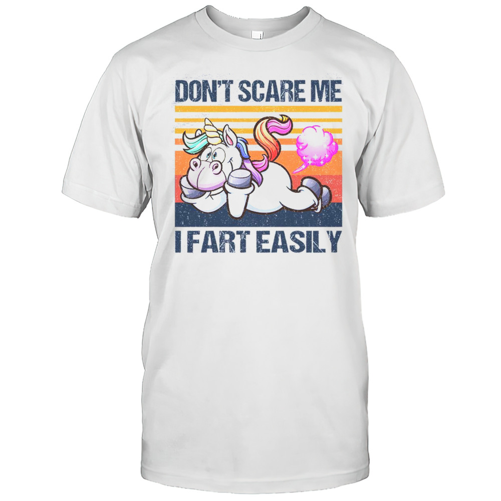 Dont Scare Me I Fart Easily Funny Unicorn T-Shirt
