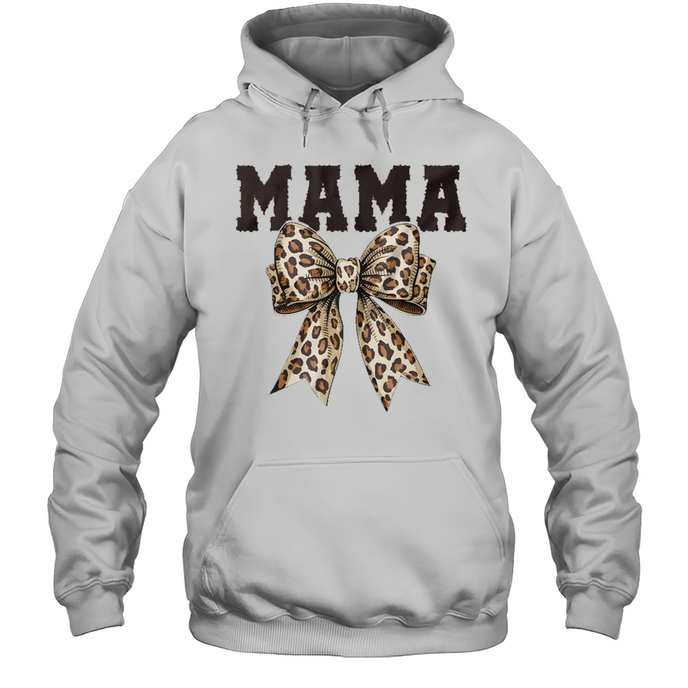 Leopard Print Mama Coquette Bow Mom Life Mothers Day Shirt Unisex Hoodie
