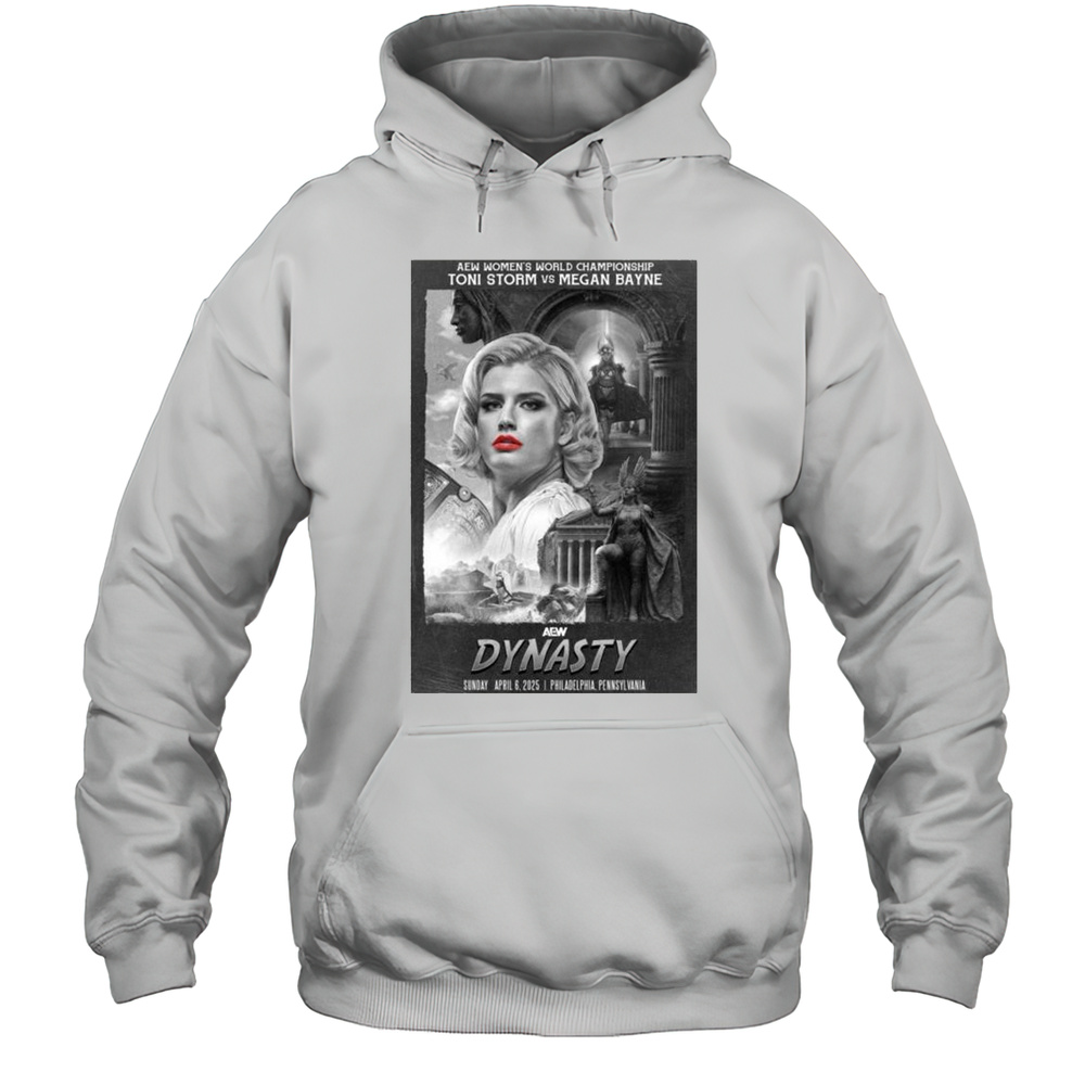 Matchup Monday Toni Storm Vs Megan Bayne  AEW Dynasty 4-6-2025 T-shirt Unisex Hoodie
