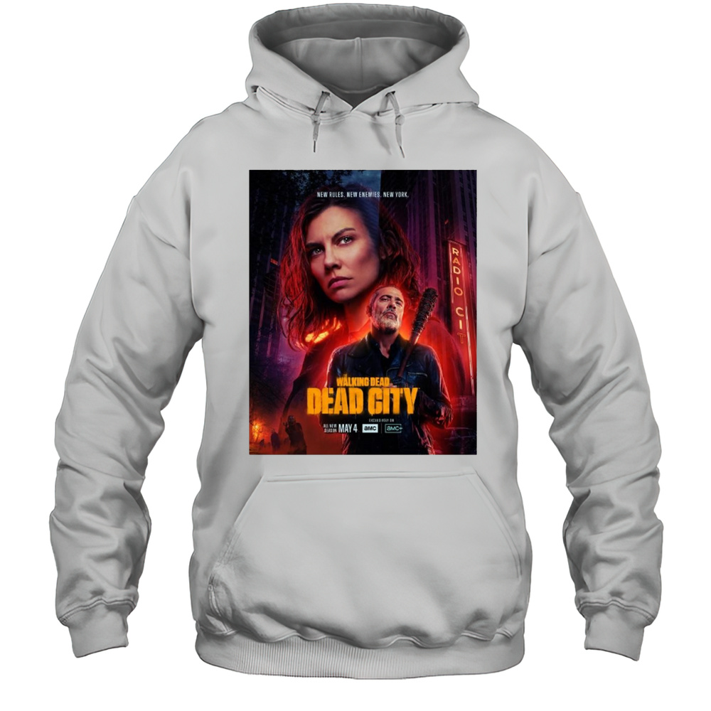 New Rules New Enemies New York The Walking Dead Dead City Season 2 May 4 2025 T-shirt Unisex Hoodie