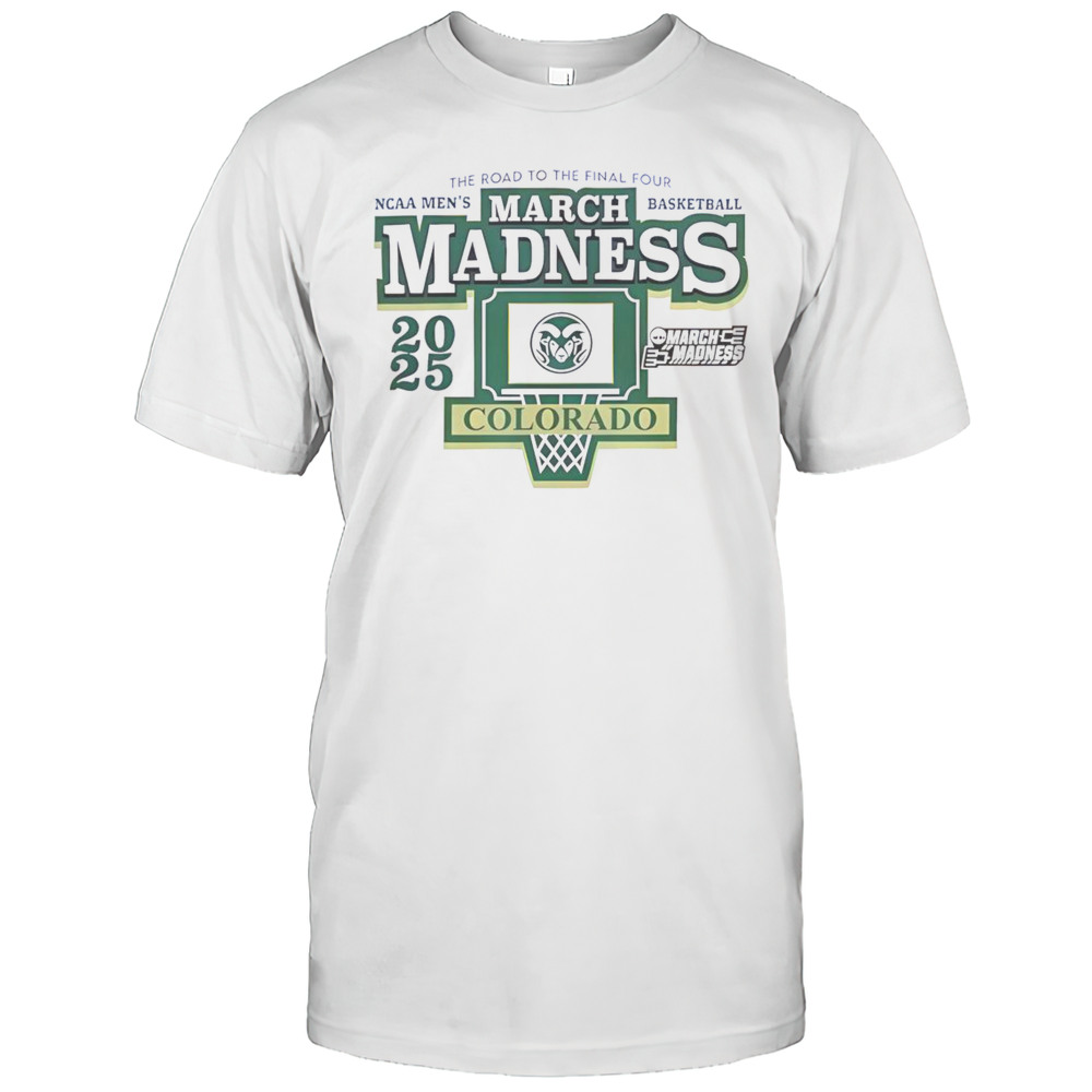 Nice Colorado State Rams 2025 NCAA Mens Basketball March Madness The Road To The Final Four T-Shirt Nice Colorado State Rams 2025 NCAA Mens Basketball March Madness The Road To The Final Four T-Shirt