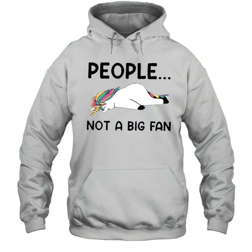 Not A Big Fan Of People Unicorn T-Shirt Unisex Hoodie
