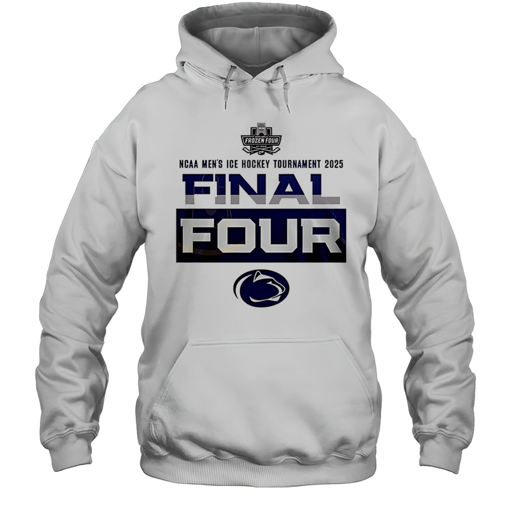 Penn State Nittany Lions NCAA Mens Ice Hockey Tournament 2025 Final Four Shirt Unisex Hoodie